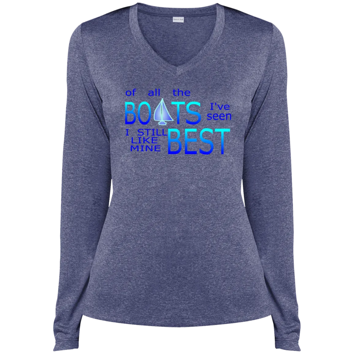 I Like My Boat Best - Ladies LS Heather Dri-Fit V-Neck Tee