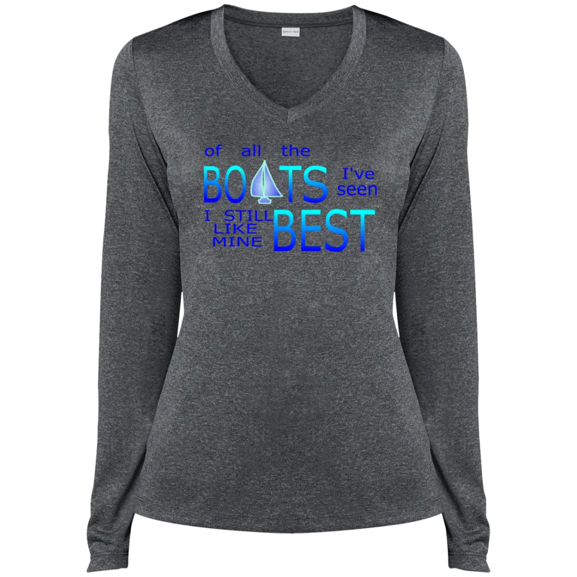 I Like My Boat Best - Ladies LS Heather Dri-Fit V-Neck Tee